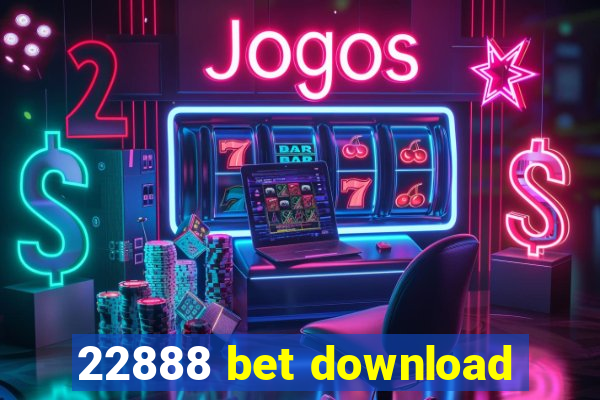 22888 bet download